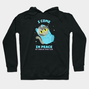 I Come In Peace Cat Kitty Astronaut Hoodie